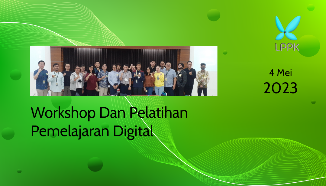 WORKSHOP DAN PELATIHAN PEMELAJARAN DIGITAL MEI 2023